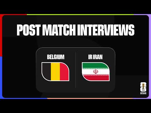 Post-Match Player Interviews: Belgium 0-0 IR Iran