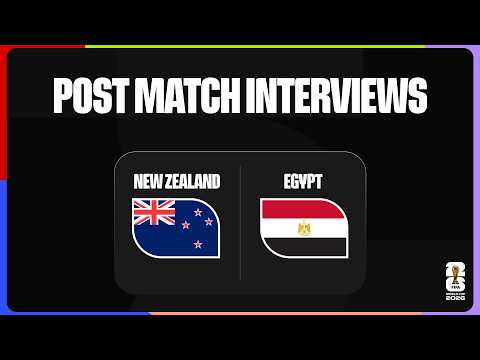 Post-Match Interviews: New Zealand 1-3 Egypt | FIFA World Cup 2026™